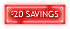 $20 Savings